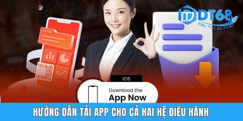 Hướng dẫn tải app cho cả hai hệ điều hành