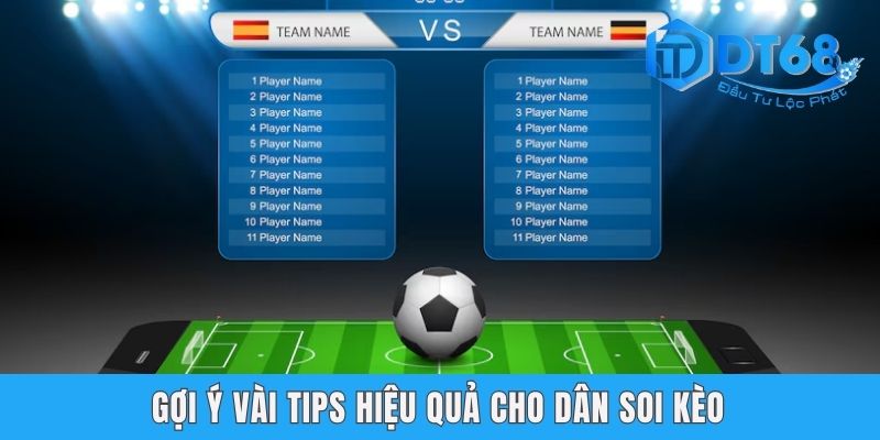 Dấu Hiệu Trận Đấu Bán Độ - Cùng DT68 Vạch Trần Chiêu Trò Gợi ý vài tips hiệu quả cho dân soi kèo