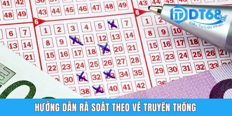 Hướng dẫn rà soát theo vé truyền thống