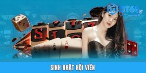 Thưởng Sinh Nhật Hội Viên DT68 Với Phần Quà Siêu Hấp Dẫn