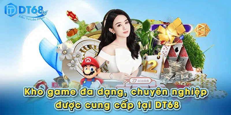Dt68 - dt68.com Đỉnh Cao Nhà Cái Tặng Code 66k Kho game đa dạng, chuyên nghiệm được cung cấp tại Dt68